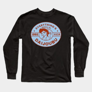 Everything's Gonna Be Daijoubu Long Sleeve T-Shirt